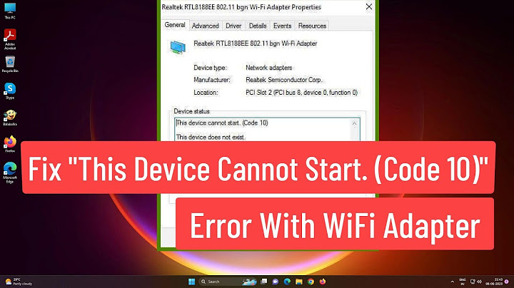 Lỗi network adapter error code 10 windows 10