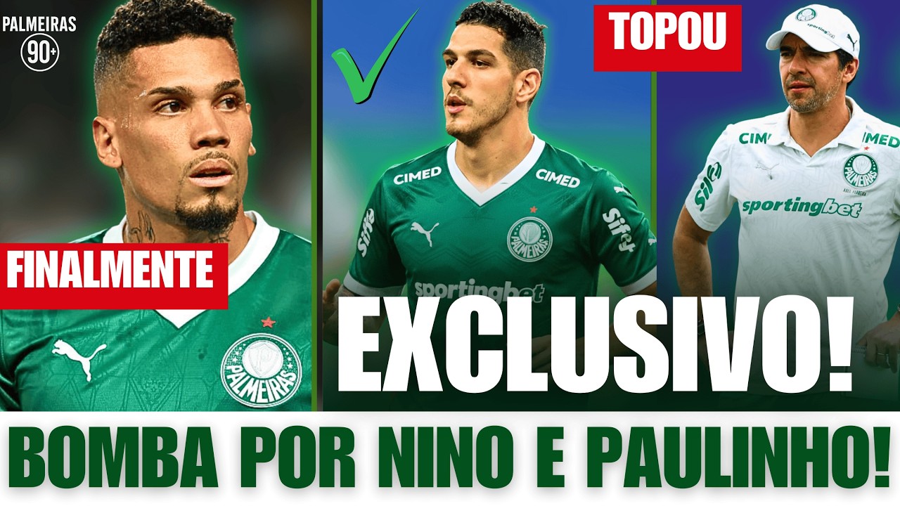 PALMEIRAS DECIDIU! BOMBA EXCLUSIVA SOBRE NINO, O RETORNO DE PAULINHO E ABEL HISTÓRICO!