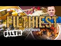 UK&#39;S FILTHIEST APARTMENTS | MOST DISGUSTING HOMES COMPILATION | FILTH