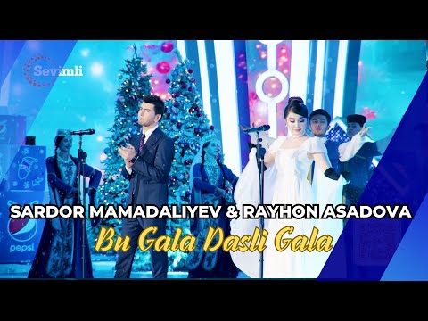 Sardor Mamadaliyev & Rayhon Asadova - Bu Gala Dasli Gala