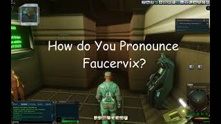 Entropia Universe: How do You Pronounce Faucervix? (V92a)