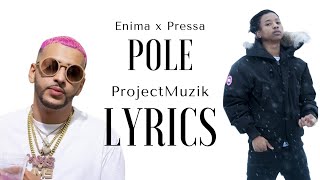 Enima x Pressa - Pole