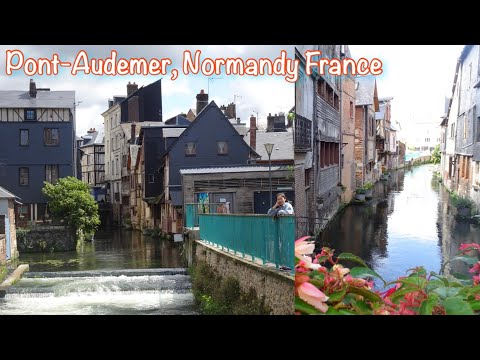 Visit Pont-Audemer town in Normandy, France || Pont-Audemer, Normandie.