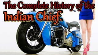 Indian Chief - History and evolution.