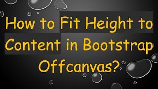 How to Fit Height to Content in Bootstrap Offcanvas