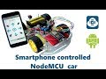Smartphone controlled NodeMCU (ESP8266) 4WD WiFi Robot Car & DIY Android application