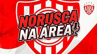 NORUSCA na Área #72 - São José x NOROESTE | Decisão da vaga pra Final | Preparação no RJ