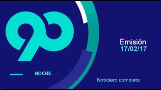 90 Noche 170217 programa completo