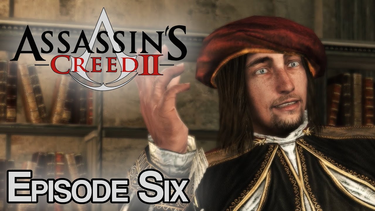 Let's Play - Assassin's Creed 2 - Episode 6 - YouTube