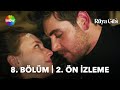 Rüya Gibi 8 Bölüm 2 Ön İzleme İzin Vermediler Ki Yaşayalım Yeni Bölümüyle Pazar 20 00 De