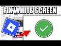 How to fix roblox white screen on windows 11 (roblox not loading)