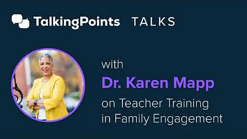 TalkingPoints Talks to Dr. Karen Mapp on Teacher training in Family Engagement