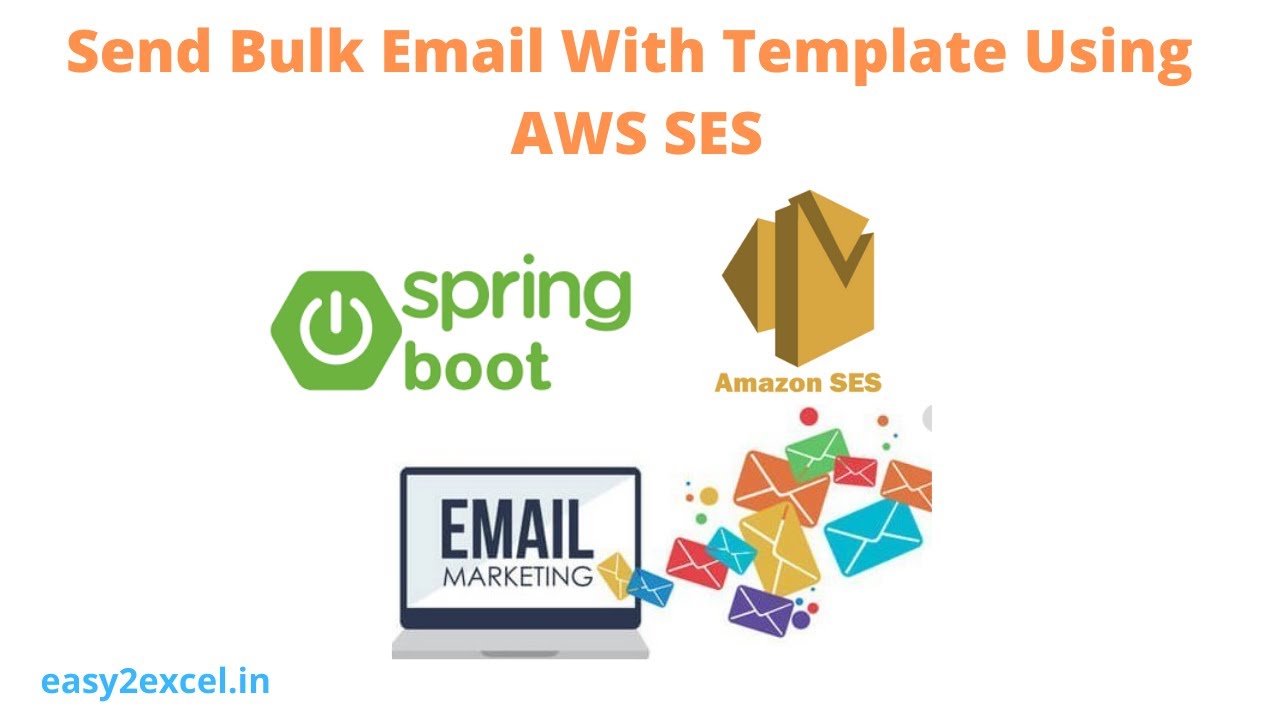 Bulk Cloud Email Service -  Simple Email Service - AWS