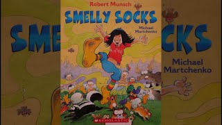 Smelly Socks  Robert Munsch (Author), Michael Martchenko (Illustrator)