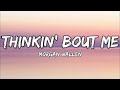 Morgan Wallen - Thinkin’ Bout Me | 1 Hour Loop/Lyrics |