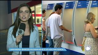 Bancos fecham nesta sexta-feira (29) e só reabrem após o feriado do ano-novo
