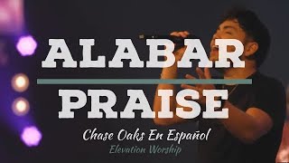 Alabar | Praise Elevation Worship - Spanish cover | Iglesia Chase Oaks