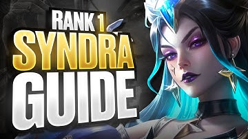 S15 SYNDRA Guide - How To Learn and CARRY With SYNDRA Step by Step | Matchups