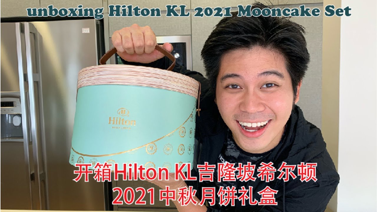 Hilton kl mooncake 2021