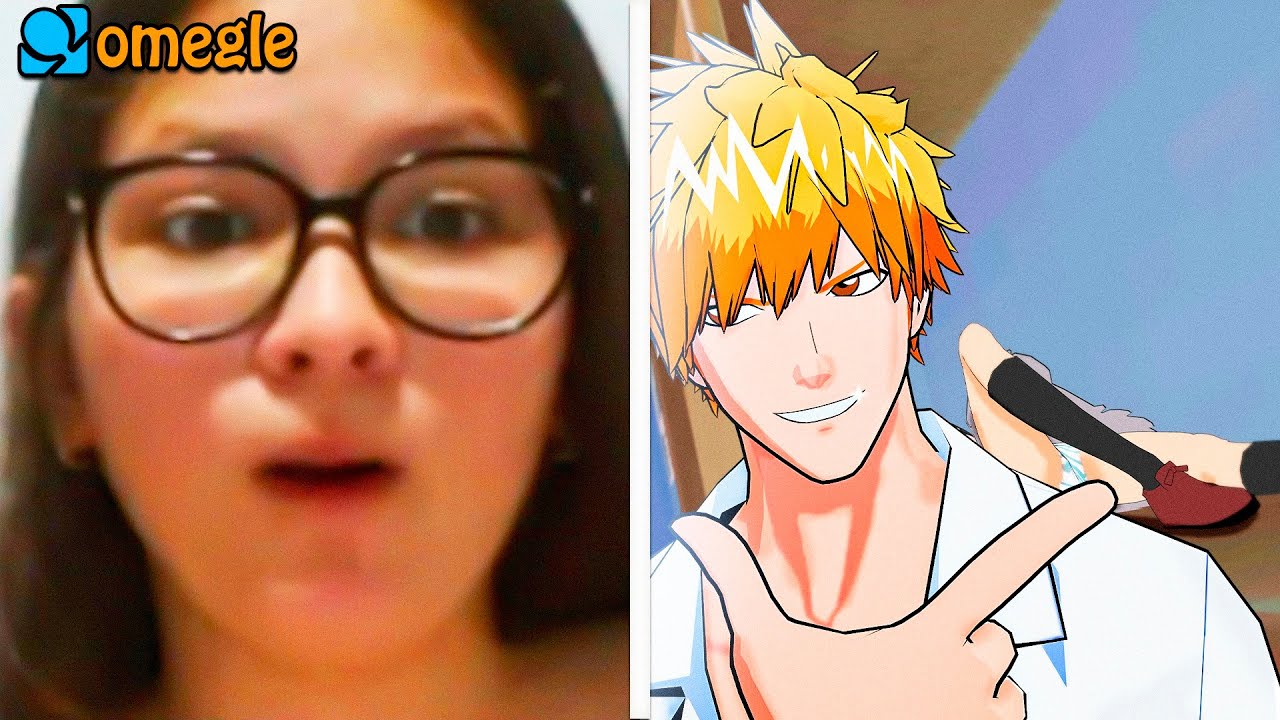 ichigo kurosaki de bleach entra no omegle!