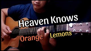 Heaven Knows - Orange&Lemons | Fingerstyle Guitar Cover