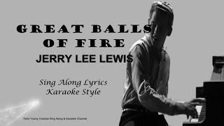 Jerry Lee Lewis Great Balls Of Fire Sing Along Lyrics
