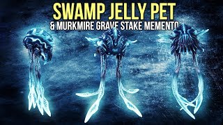 Eso Swamp Jelly Pet & Murkmire Grave Stake Memento Guide