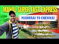  mahal super fast express travel vlog  madurai to chennai via tanjavur kumbakonam  peri vlogs