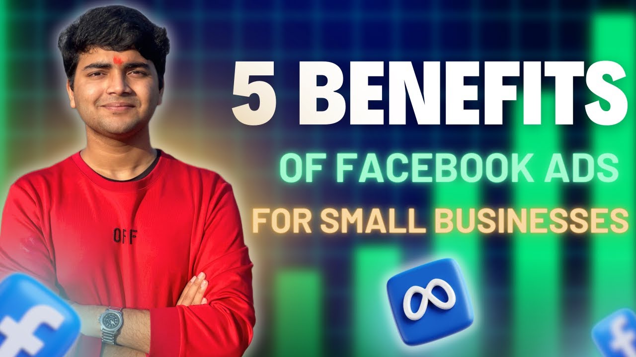 5 Benefits of Facebook Ads for Small Businesses! - YouTube