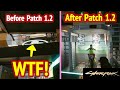 Cyberpunk 2077 Patch 1.2: Before vs After (10 Examples)