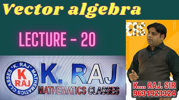 12th class || VECTOR ALGEBRA || LECTURE :- 20 ||