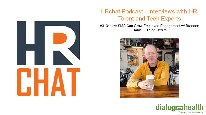 HRchat Podcast: How SMS Can Grow Employee Engageme...