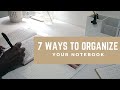 7 Ways To Organize Your Notebook