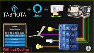 Smart Home using Tasmota ESP8266 NodeMCU Alexa controlled relay | IoT Project 2021