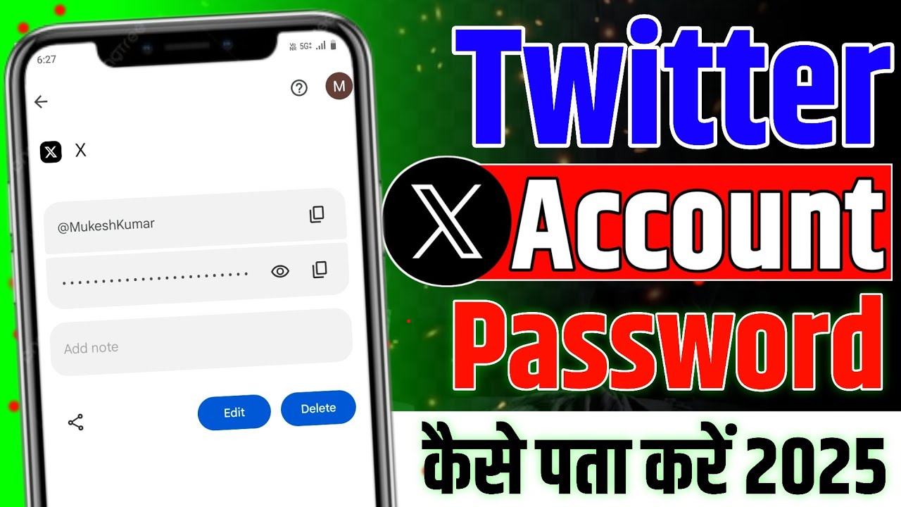 Twitter Account Ka Password Kaise Pata Kare 2025  Twitter Account Ka Password Bhul Gaye Hai Kay Kare