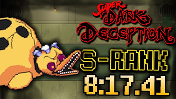 [WR] SUPER DARK DECEPTION Stranger Sewers S-Rank Speedrun In 8:17.41