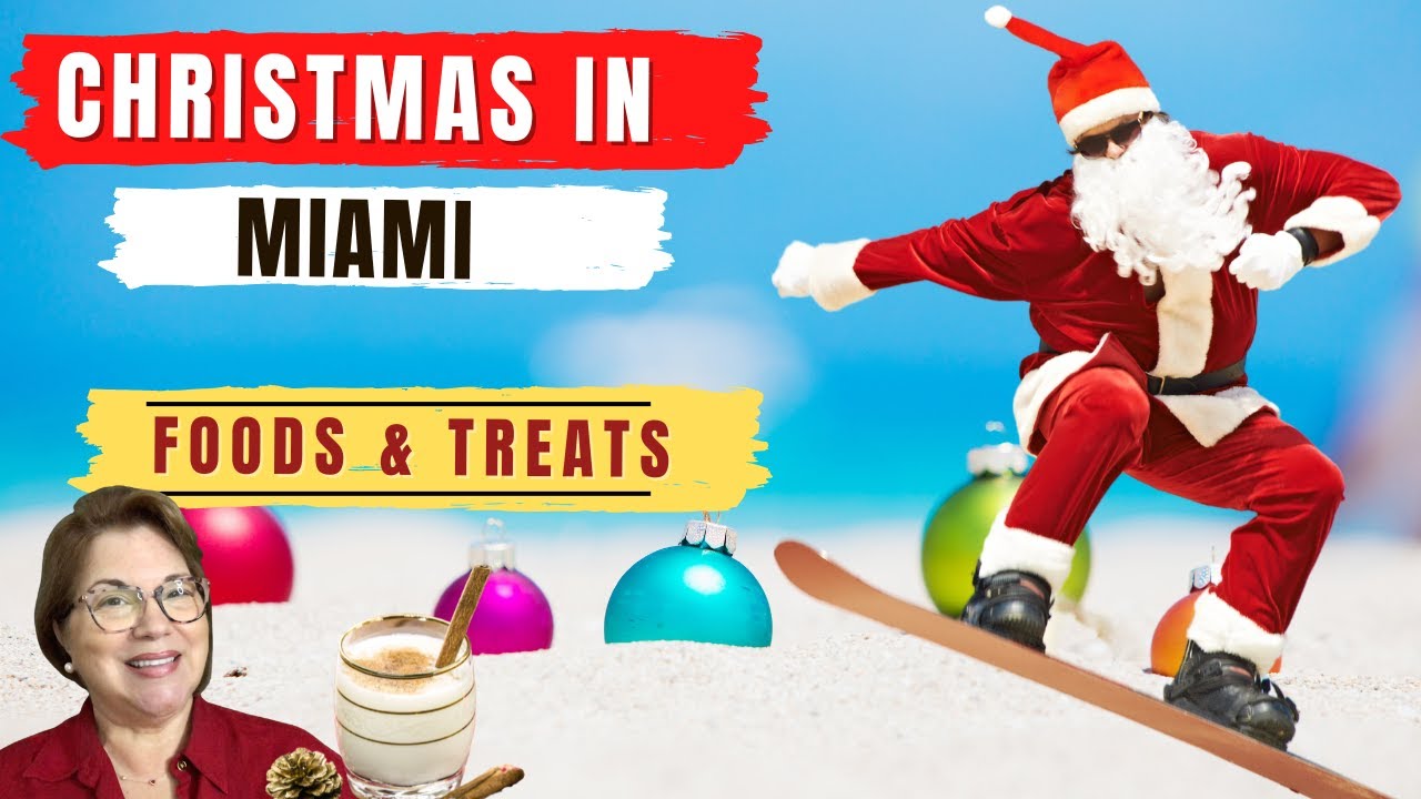 Miami Christmas Foods & Treats! YouTube