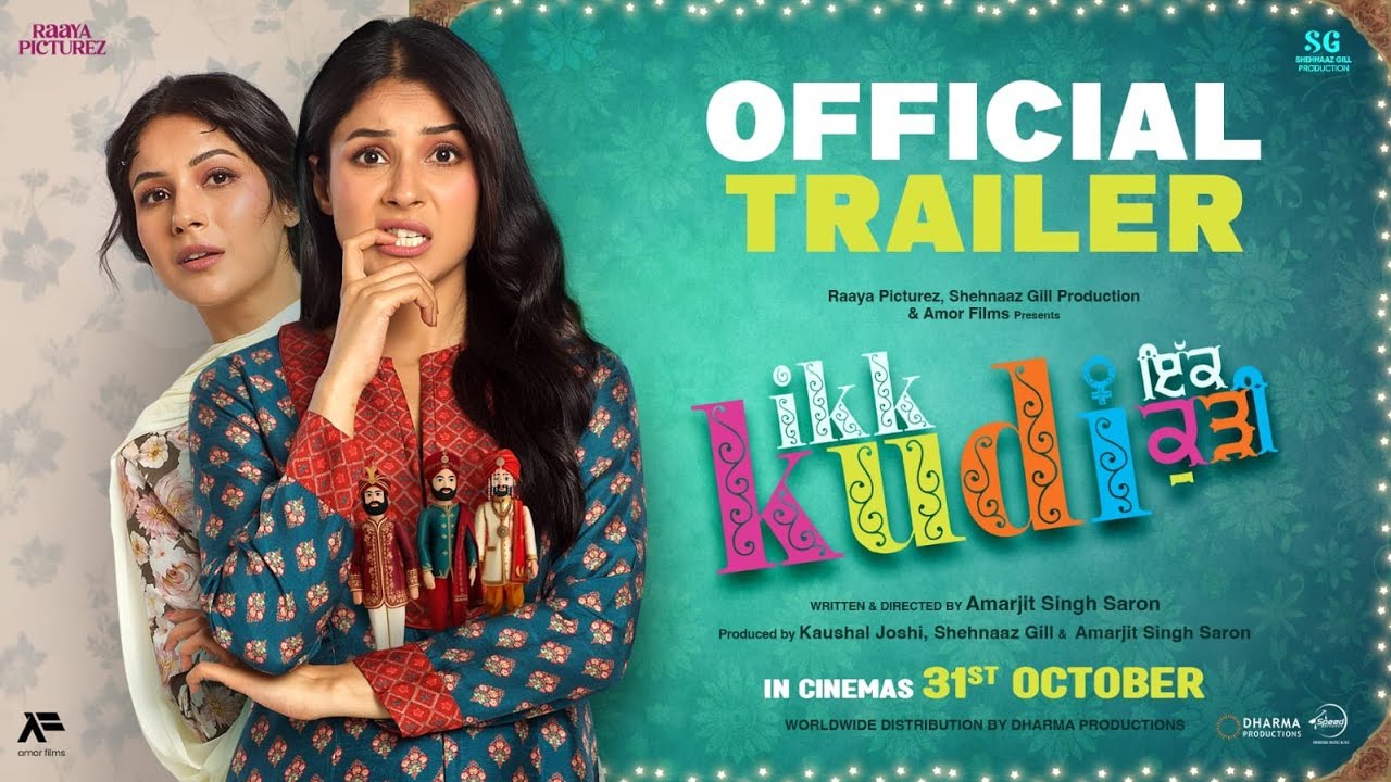 Ikk Kudi (Official Trailer) | Shehnaaz Gill | New Punjabi Movie Trailer 2025 | Latest Punjabi Movie