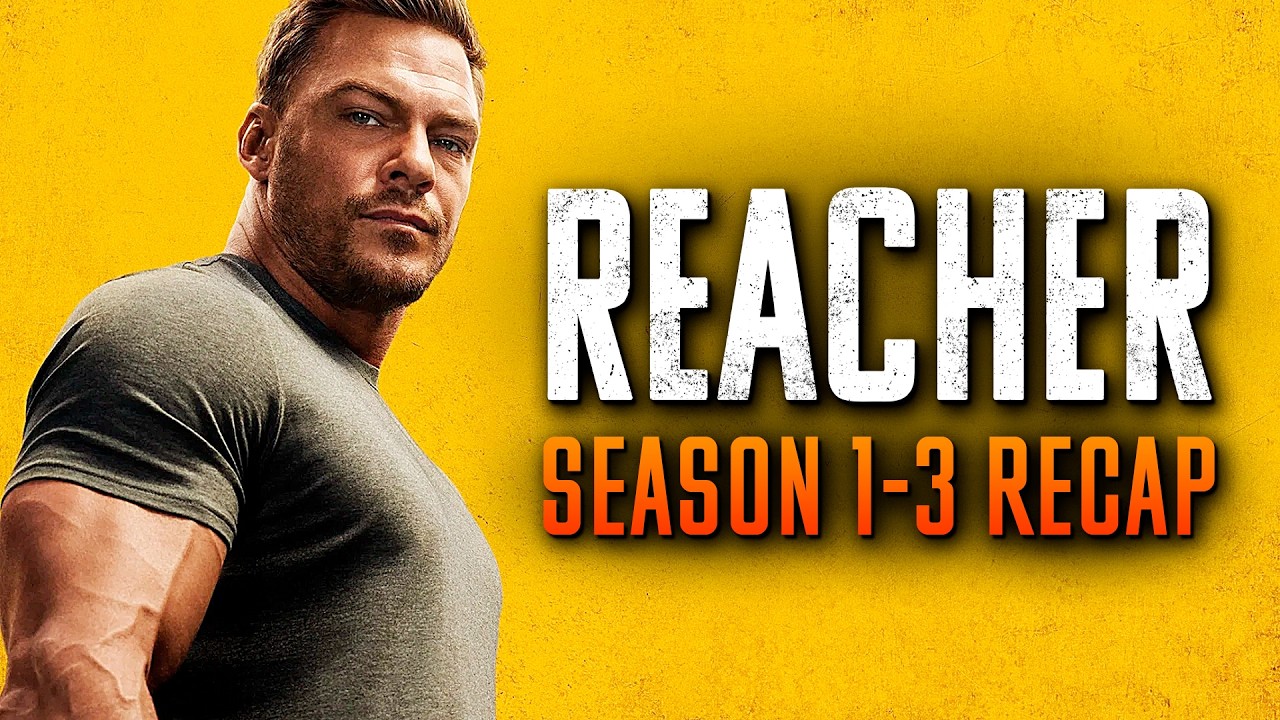 Reacher season 1-3 Recap Amazon — Transcript