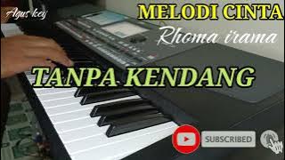 melodi cinta (TANPA KENDANG) RHOMA IRAMA
