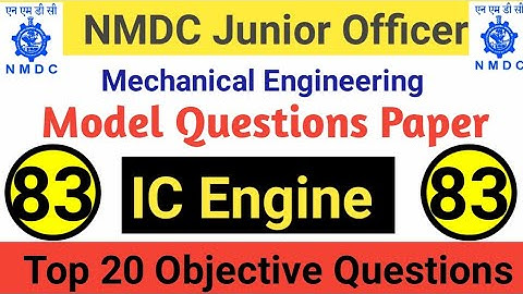 NMDC Model Paper 2021 Top 20 IC Engine Objective Questions And Answer For All Competitive Exams - 83