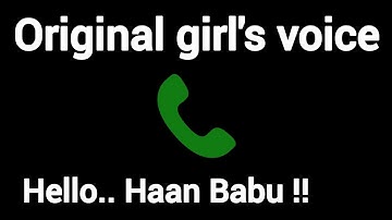Hello.. Haan Babu !! Original girl