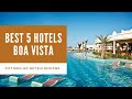 Top 5 Best Hotels in Boa Vista, Cape Verde - sorted by Rating Guests