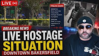 🚨 LIVE BREAKING HOSTAGE SITUATION 🚨 Bakersfield Suspect Barricaded in Chase Bank W/ Dispatch Audio