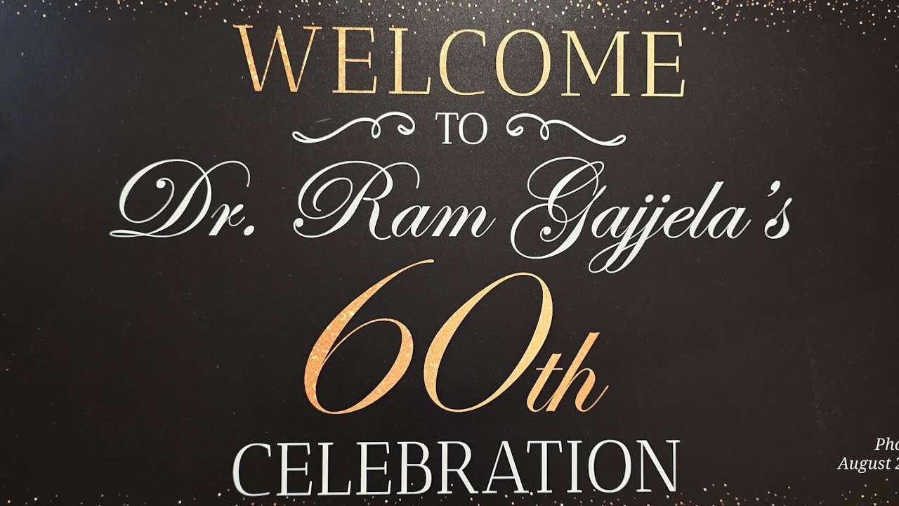 Dr. Ram Gajjela 60th Birthday Party!!  Saturday, August 29, 2026, at Ashyana,6:00PM