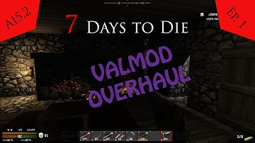 7 Days to Die - Valmod Overhaul - The Wildcard