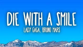 Die With A Smile - Lady Gaga & Bruno Mars🎵 | Mayhem Album | Best Video ♥️| Slow Reverb |Full HD
