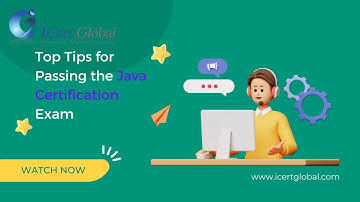 Top Tips for Passing the Java Certification Exam | iCert Global