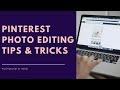 Pinterest Photo Editing Tips &amp; Tricks Using Free Tools - In Hindi