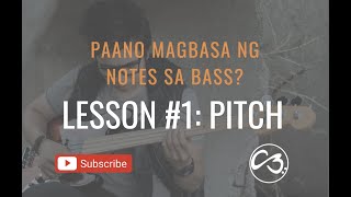 How to read notes - Bass #1 Pitch (Tagalog)